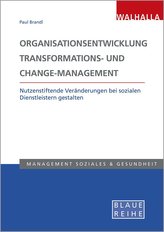 Organisationsentwicklung, Transformations- und Change-Management