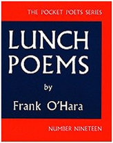 Lunch Poems