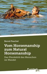 Vom Horsemanship zum Natural Horsemanship