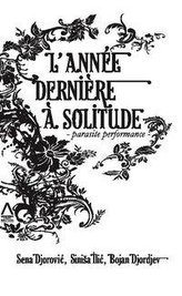 L\'année dernière à Solitude