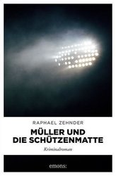 Müller und die Schützenmatte