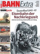 Bahn Extra 2-2021. Eisenbahn der Nachkriegszeit 1945-47