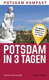 Potsdam in 3 Tagen