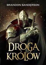 Archiwum burzowego światła T.1 Droga Królów