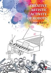 Creative Artistic Activity of Robots