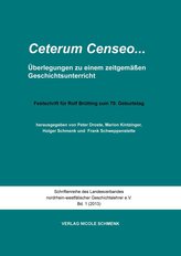 Ceterum censeo ...Überlegungen zu einem zeitgemäßen Geschichtsunterricht