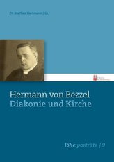 Hermann von Bezzel - Diakonie und Kirche