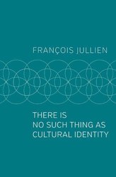 There Is No Such Thing as Cultural Identity