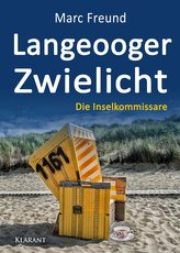 Langeooger Zwielicht. Ostfrieslandkrimi