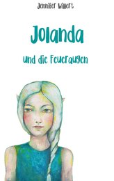 Jolanda und die Feueraugen