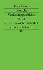 Deutsche Verfassungsgeschichte 1776 - 1866