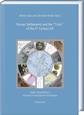 Roman Settlements and the \"Crisis\" of the 3rd Century AD