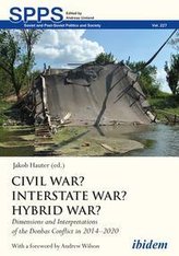 Civil War? Interstate War? Hybrid War?