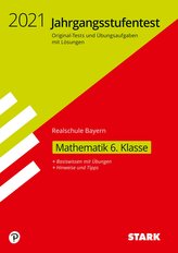 STARK Jahrgangsstufentest Realschule - Mathematik 6. Klasse - Bayern