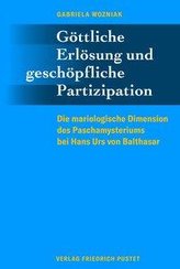 Göttliche Erlösung und geschöpfliche Partizipation