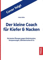 Der kleine Coach für Kiefer & Nacken