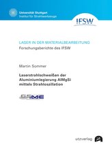 Laserstrahlschweißen der Aluminiumlegierung AlMgSi mittels Strahloszillation