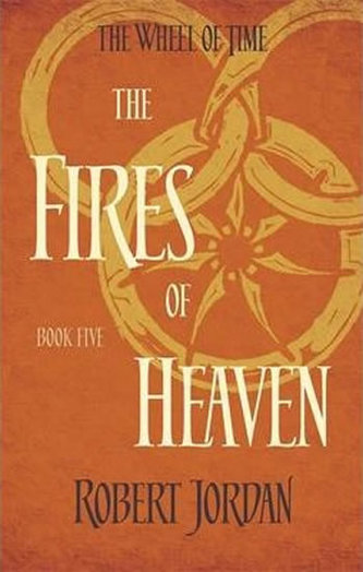 The Fires of Heaven The Fires of Heaven