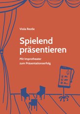 Spielend präsentieren