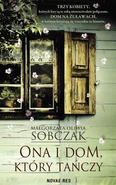 Ona i dom, który tańczy