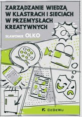 Zarządzanie wiedzą w klastrach i sieciach..