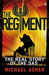 The Regiment: The Real Story of the SAS