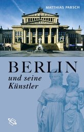 Berlin und seine Künstler