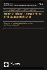 Heinrich Triepel - Parteienstaat und Staatsgerichtshof