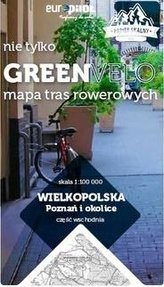 Wielkopolska. Poznań i okolice-cz.wsch. Mapa tras