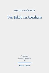 Von Jakob zu Abraham