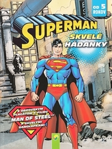 Superman - Skvelé hádanky