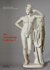 Bayerische Staatsgemäldesammlungen. Neue Pinakothek. Katalog der Skulpturen - Band I