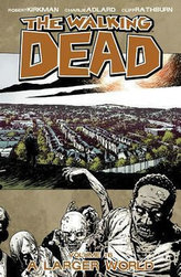 The Walking Dead: A Larger World Volume 16 