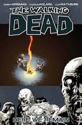 The Walking Dead: Here We Remain Volume 9