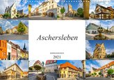 Aschersleben Impressionen (Wandkalender 2021 DIN A3 quer)