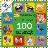 Akademia Mądrego Dziecka. Moje pierwsze 100..