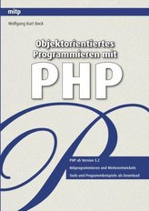 Objektorientiertes Programmieren mit PHP
