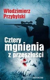 Cztery mgnienia z przeszłości