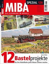 MIBA Spezial 128. 12 Bastelprojekte
