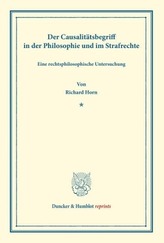 Der Causalitätsbegriff in der Philosophie und im Strafrechte