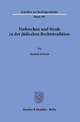 Verbrechen und Strafe in der jüdischen Rechtstradition.