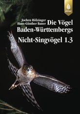 Die Vögel Baden-Württembergs Bd. 2.1.2: Nicht-Singvögel 1.3, Greifvögel