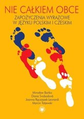 Nie całkiem obce. Zapożyczenia wyrazowe...