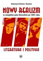 Nowy realizm w rosyjskim polu literackim po 1991