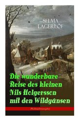 Die Wunderbare Reise Des Kleinen Nils Holgersson Mit Den Wildgänsen (Weihnachtsausgabe): Kinderbuch-Klassiker