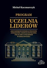 Program Uczelnia Liderów jako narzędzie wsparcia..