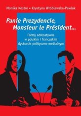 Panie Prezydencie, Monsieur le Prsident...