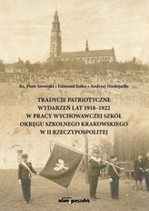 Tradycje patriotyczne wydarzeń lat 1918-1922...