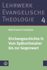 Kirchengeschichte II: ¿Vom Spätmittelalter bis zur Gegenwart