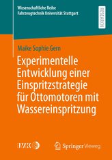 Experimentelle Entwicklung einer Einspritzstrategie für Ottomotoren mit Wassereinspritzung